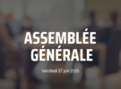 ASSEMBLÉE GÉNÉRALE
